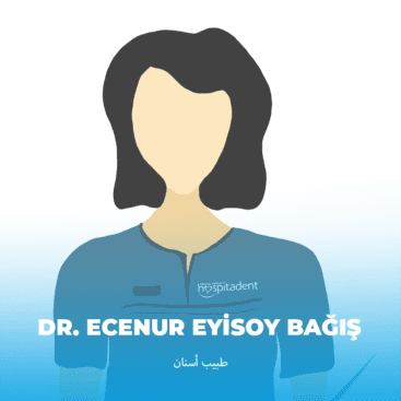 ECENUR EYISOY BAGIS ARP أطبائنا