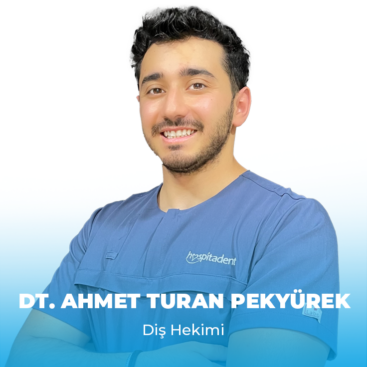 TR Ahmet Turan Dt. Ahmet Turan PEKYÜREK
