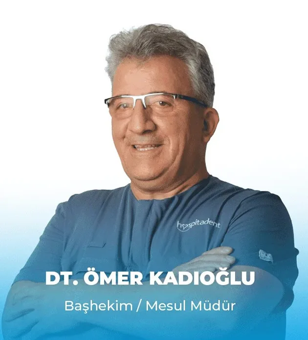 Dt. Ömer Kadıoğlu Diş Hekimi