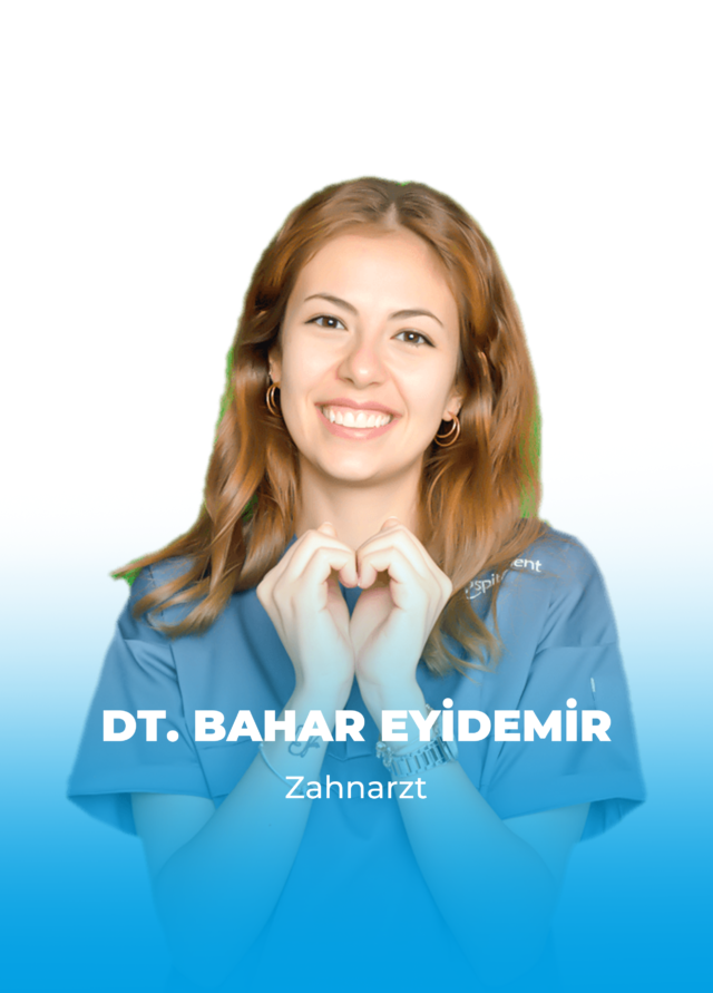 ALM BAHAR EYIDEMIR Dt. Bahar EYİDEMİR