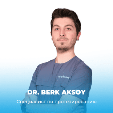 DR. Berk AKSOY RU Dt. Berk AKSOY