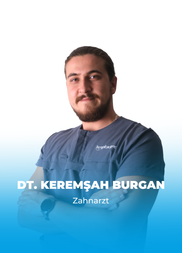 KEREMSAH BURGAN Dt. Keremşah BURGAN