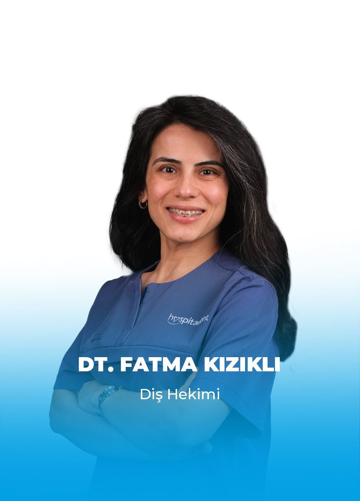 Dt. Fatma KIZIKLI 1 TR 1 Dt. Fatma KIZIKLI