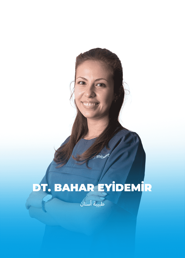 BAHAR EYIDEMIR ARP Dt. Bahar EYİDEMİR