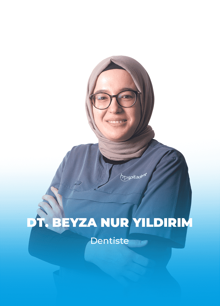 beyzanur france Dt. Beyza Nur YILDIRIM