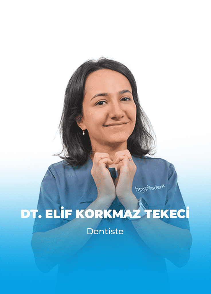 Dt. Elif KORKMAZ TEKECİ 1 elif korkmaz france Dt. Elif KORKMAZ TEKECİ