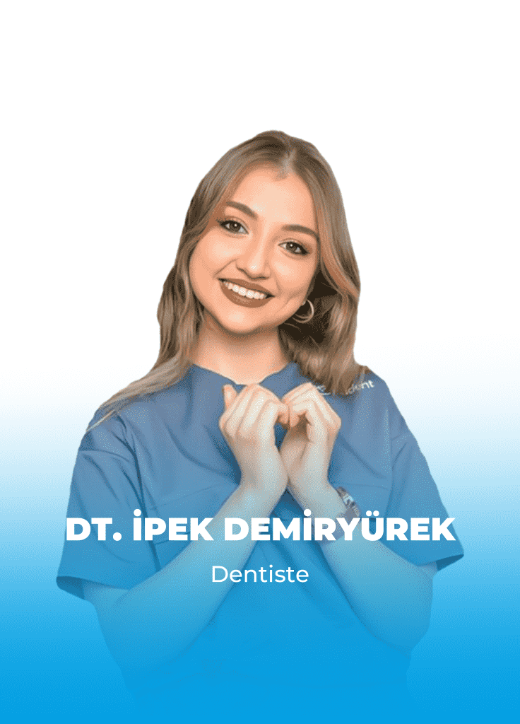 fr ipek demiryurek Dt. İpek DEMİRYÜREK